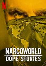 Watch Narcoworld: Dope Stories Vumoo