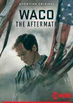 Watch Waco: The Aftermath Vumoo