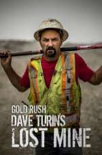 Watch Gold Rush: Dave Turin\'s Lost Mine Vumoo