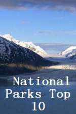 Watch National Parks Top 10 Vumoo