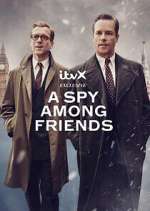 Watch A Spy Among Friends Vumoo