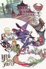 Watch Little Witch Academia Vumoo