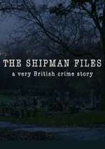 Watch The Shipman Files: A Very British Crime Story Vumoo