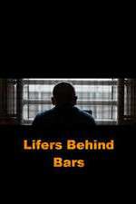 Watch Lifers Behind Bars Vumoo