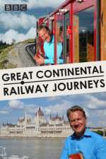 Watch Great Continental Railway Journeys Vumoo