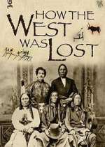 Watch How the West Was Lost Vumoo