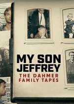 Watch My Son Jeffrey: The Dahmer Family Tapes Vumoo