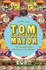 Watch Tom Goes to the Mayor Vumoo