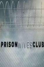 Watch Prison Wives Club Vumoo