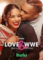 Watch Love & WWE: Bianca & Montez Vumoo