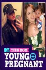 Watch Teen Mom: Young and Pregnant Vumoo