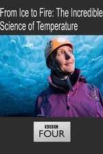 Watch From Ice to Fire: The Incredible Science of Temperature Vumoo