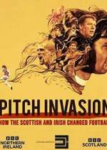 Watch Pitch Invasion: How the Scottish and Irish Changed Football Vumoo