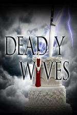 Watch Deadly Wives Vumoo