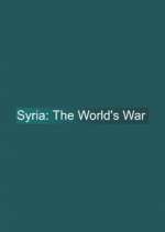 Watch Syria: The World's War Vumoo