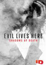 Watch Evil Lives Here: Shadows of Death Vumoo