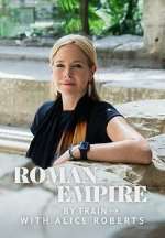 Roman Empire by Train with Alice Roberts vumoo