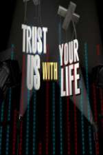 Watch Trust Us with Your Life Vumoo