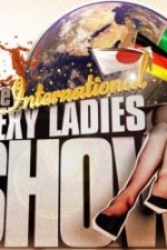 Watch The International Sexy Ladies Show Vumoo