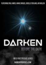 Watch Darken: Before the Dark Vumoo