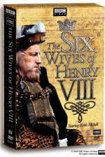 Watch The Six Wives of Henry VIII Vumoo