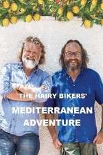 Watch The Hairy Bikers' Mediterranean Adventure Vumoo