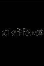Watch Not Safe for Work (2015) Vumoo