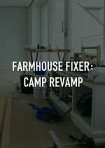 Watch Farmhouse Fixer: Camp Revamp Vumoo