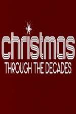 Watch Christmas Through the Decades Vumoo