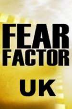 Watch Fear Factor UK Vumoo