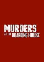 Watch Murders at the Boarding House Vumoo