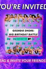 Watch Geordie Shore: Big Birthday Battle Vumoo