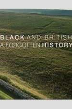 Watch Black & British: A Forgotten History Vumoo