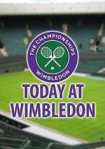 Watch Today at Wimbledon Vumoo