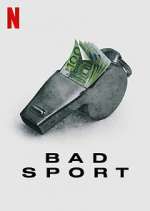 Watch Bad Sport Vumoo