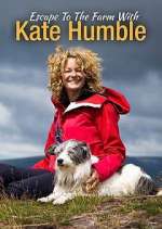 Watch Escape to the Farm with Kate Humble Vumoo