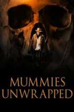 Watch Mummies Unwrapped Vumoo