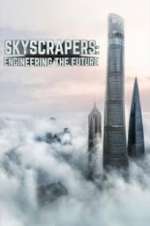 Watch Skyscrapers: Engineering the Future Vumoo