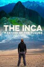 Watch The Inca Masters of the Clouds Vumoo