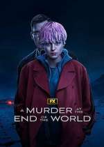 Watch A Murder at the End of the World Vumoo