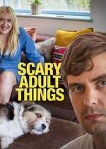 Watch Scary Adult Things Vumoo