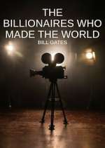 Watch The Billionaires Who Made Our World Vumoo