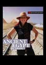 Watch Ancient Egypt by Train Vumoo