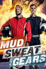 Watch Mud Sweat and Gears Vumoo
