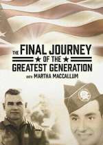 Watch The Final Journey of the Greatest Generation Vumoo