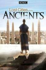 Watch Lost Cities of the Ancients Vumoo