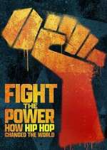 Watch Fight the Power: How Hip Hop Changed the World Vumoo