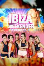 Watch Ibiza Weekender Vumoo