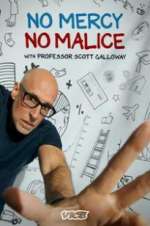 Watch No Mercy, No Malice with Professor Scott Galloway Vumoo