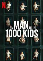Watch The Man with 1000 Kids Vumoo